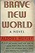 Brave New World
