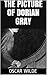 The Picture of Dorian Gray (Illustrated)