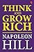 THINK AND GROW RICH by Napoleon Hill