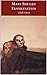 Frankenstein; Or, The Modern Prometheus by Mary Wollstonecraft Shelley Frankenstein; Or, The Modern Prometheus by Mary Wollstonecraft Shelley