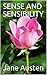 Sense and Sensibility