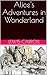 Alice's Adventures in Wonderland