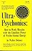Ultra-Psychonics : How to W...