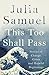 This Too Shall Pass: Stories of Change, Crisis and Hopeful Beginnings