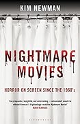 Nightmare Movies: Horror on Screen Since the 1960s