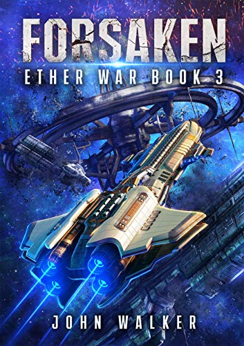 Forsaken (Ether War #3)