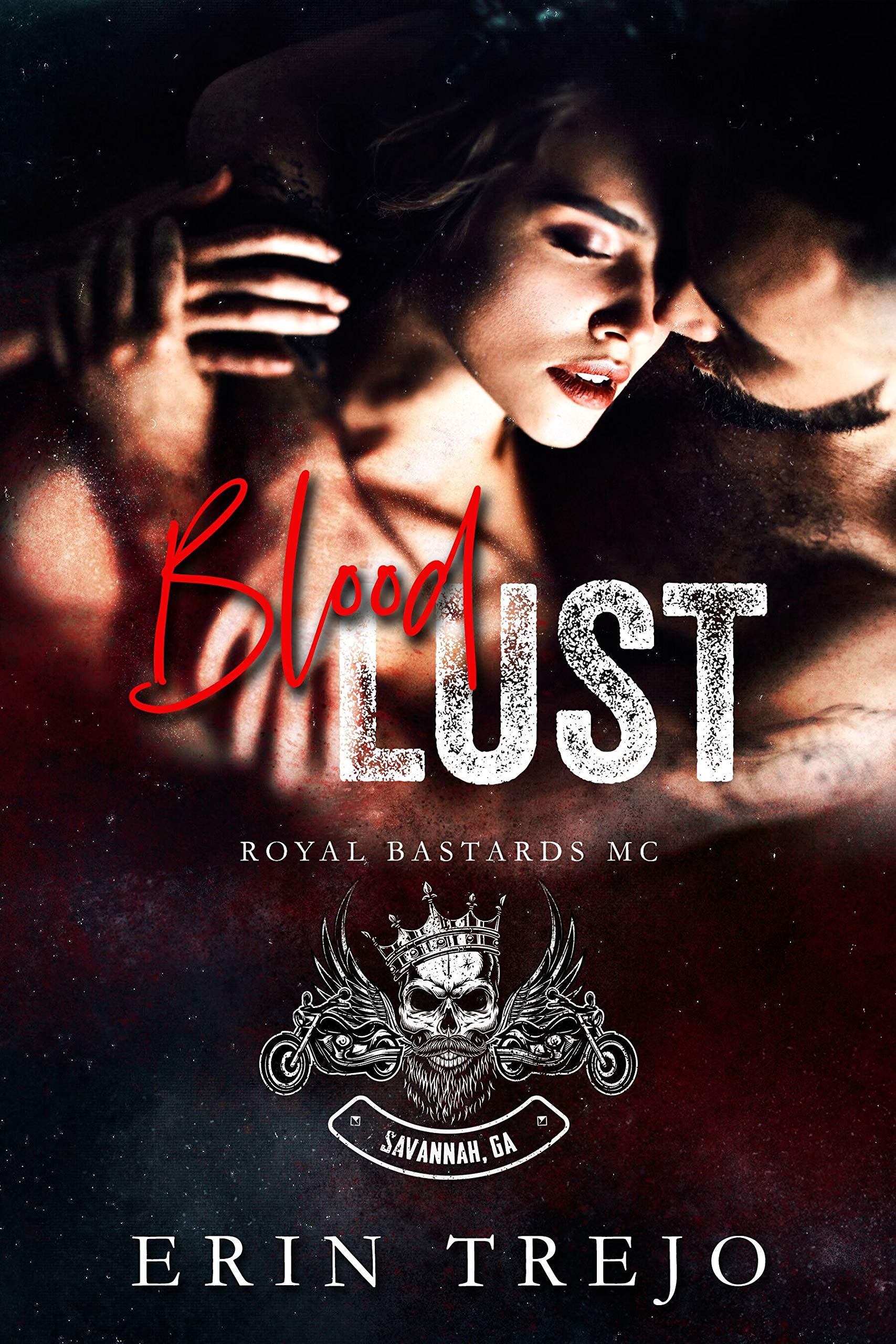 Blood Lust (Royal Bastards MC: Savannah, GA, #1)