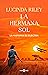 La hermana sol (Las siete hermanas, #6)