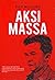 Aksi Massa by Tan Malaka