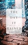 The Day it Rained