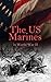 The US Marines in World War...
