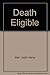 Death Eligible