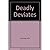 Deadly Deviates