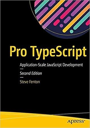 Pro TypeScript: Application-Scale JavaScript Development