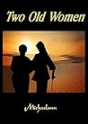 TWO OLD WOMEN