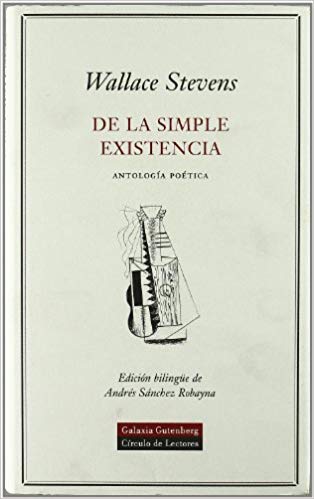De la simple existencia: Antología Poética (Paperback)