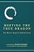 Meeting The True Dragon: Ze...