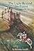 The Light Beyond the Forest: The Quest for the Holy Grail (King Arthur Trilogy, #2)