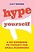 Hype Yourself by Lucy Werner Hype Yourself by Lucy Werner