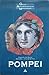 Pompei (Guide archeologiche Mondadori) (Italian Edition)