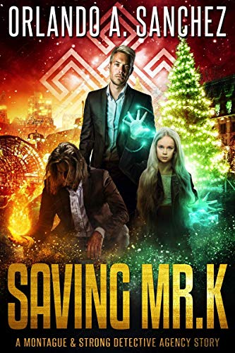 Saving Mr. K (Montague & Strong, #10.5)
