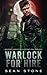 Warlock for Hire (Arcane Inc. #1) by Sean Stone