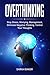 Overthinking: STOP Stress, Worrying, Management, Eliminate Negative Thinking. Control Your Thoughts.