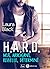 H.A.R.D. - Hot, arrogant, r...