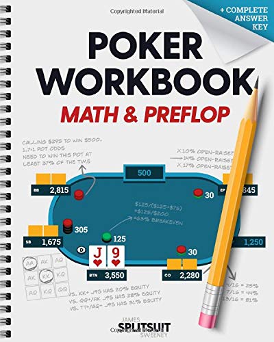 Poker Workbook: Math & Preflop: Learn & Practice +EV Skills Between Sessions (Paperback)