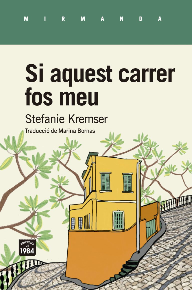 Si aquest carrer fos meu (Paperback)