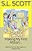 Making My First Million... by S.L.  Scott