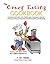 The Crazy Eating Cookbook