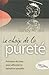 Le choix de la pureté : Pri...