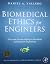 Biomedical Ethics for Engineers by Vallero