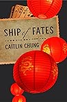Ship of Fates by Caitlin Chung