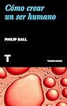 Cómo crear un ser...