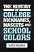 The History of College Nick...