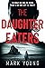 The Daughter Eaters
