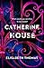 Catherine House