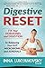 Digestive Reset: Fix Your Hormones and Digestion by Balancing Your Gut Microbiome and Adrenals