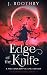 Edge of the Knife (Books 1-3) by J. Boothby