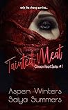 Tainted Meat: Cri...