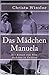 Das Mädchen Manuela by Christa Winsloe Das Mädchen Manuela by Christa Winsloe