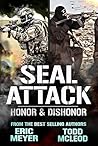 Honor & Dishonor (SEAL Attack #1) Honor & Dishonor (SEAL Attack #1)