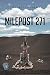 Milepost 271 by George Conner