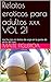 Relatos eroticos para adultos xxx VOL 21: me fui con mi bolsa de viaje en la parte de atrás del taxi. (Spanish Edition)