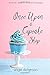 Once Upon a Cupcake Shop: A...
