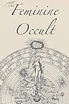 The Feminine Occult
