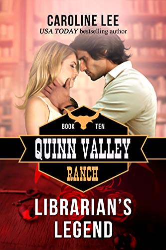 Librarian's Legend (Quinn Valley Ranch, #10)
