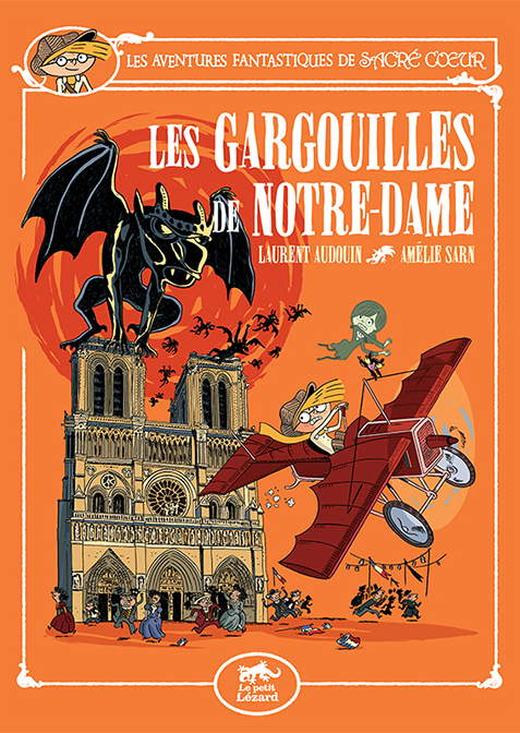 Les Gargouilles de Notre-Dame (Les aventures fantastiques de Sacré Coeur, #5)